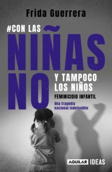 @con las niñas no y tampoco los niños (ebook)-9786073817615