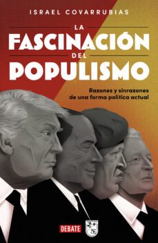 la fascinacion del populismo (ebook)-israel covarrubias-9786073831215