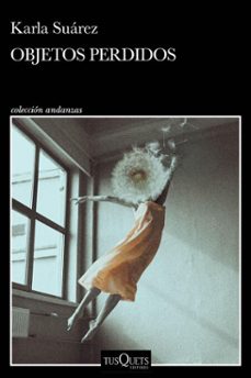 objetos perdidos (ebook)-karla suarez-9786073921015