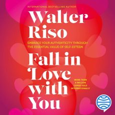 fall in love with you (audiolibro)-walter riso-9786073934015