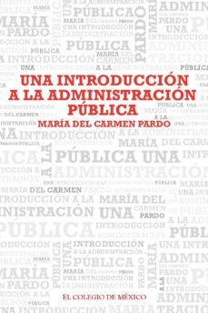 una introduccion a la administracion publica (ebook)-9786076281215