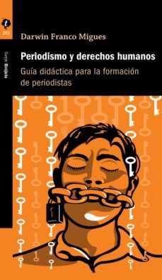 periodismo y derechos humanos (ebook)-darwin franco migues-9786078346615