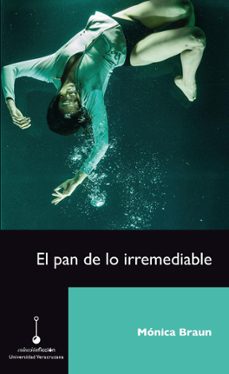 el pan de lo irremediable (ebook)-9786078923915