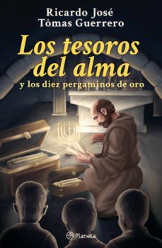 los tesoros del alma y los diez pergaminos de oro (ebook)-ricardo j. tômas guerrero-9786123198015