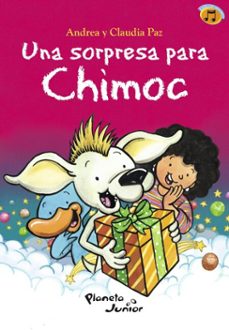 una sorpresa para chimoc (ebook)-claudia paz-9786125177315