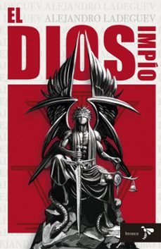 el dios impio-alejandro ladron de guevara abdala-9786287804715