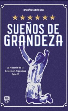 sueños de grandeza (ebook)-damián centrone-9786316501615