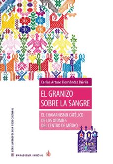 el granizo contra la sangre (ebook)-carlos arturo hernández dávila-9786316503015