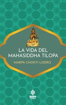 la vida del mahasiddha tilopa-9786319165715