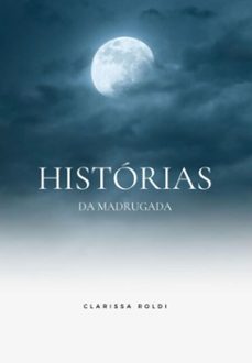 historias da madrugada (ebook)-roldi clarissa-9786500210415