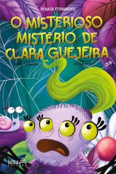 o misterioso misterio de clara guejeira (ebook)-renata fernandes-9786500630015