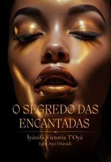 o segredo das encantadas (ebook)-íyánífá victoria t'oyá-9786501039015