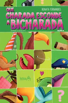 que charada esconde a bicharada - volume iii (ebook)-renata fernandes-9786501043715