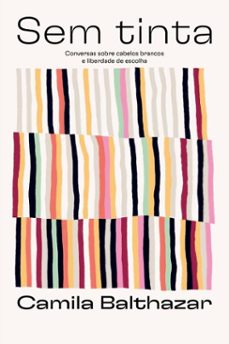 sem tinta (ebook)-camila balthazar-9786501292915