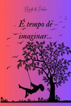 e tempo de imaginar... (ebook)-elizete da penha-9786501381015