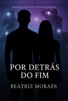 por detrás do fim (ebook)-beatriz moraes-9786501553115