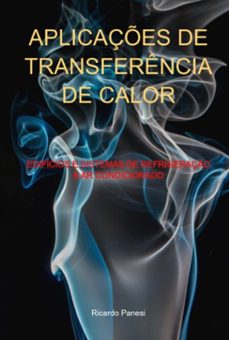 aplicaçes de transferencia de calor (ebook)-ricardo panesi-9786501810515
