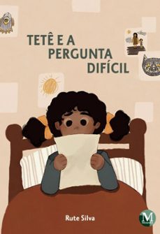 tete e a pergunta dificil (ebook)-rute silva-9786525181615