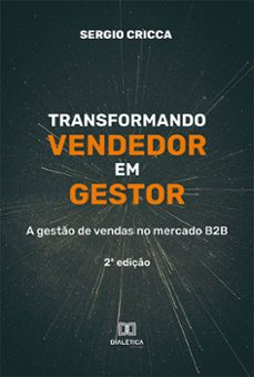 transformando vendedor em gestor (ebook)-sergio cricca-9786525273815