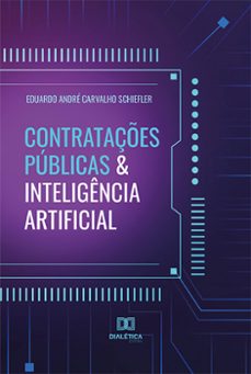 contratações públicas &amp; inteligência artificial (ebook)-eduardo andré carvalho schiefler-9786525288215