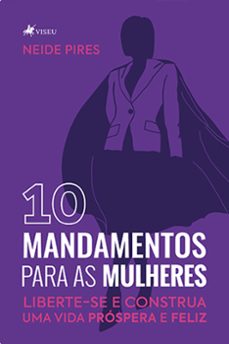 10 mandamentos para as mulheres (ebook)-neide pires-9786525440415