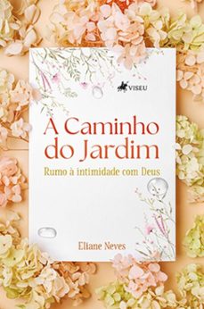 a caminho do jardim (ebook)-eliane neves-9786525486215