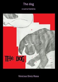 the dog (ebook)-vinicius diniz rosa-9786526606315