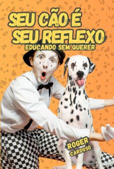 seu co e o seu reflexo (ebook)-roger cardoso-9786526613115