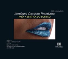 abordagens cirurgicas periodontais para a estetica do sorriso (ebook)-dirce nascimento-9786527075615