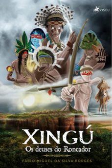 xingu (ebook)-fábio miguel da silva borges-9786528007615