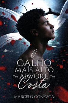 o galho mais alto da arvore da costa (ebook)-marcelo gonzaga-9786528037315
