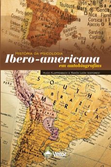 história da psicologia ibero-americana em autobiografias (ebook)-hugo klappenbach-ramón león-9786553740815