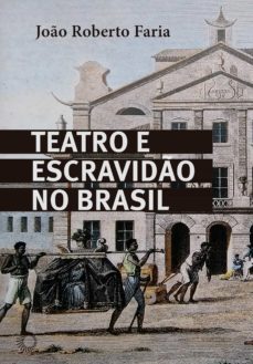 teatro e escravido no brasil (ebook)-9786555051315