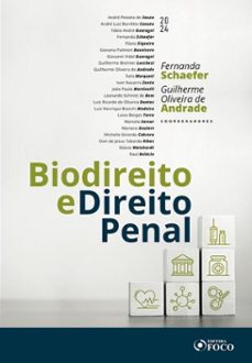 biodireito e direito penal (ebook)-andré luiz barrêtto canuto-andré peixoto de souza-fábio andré guaragni-9786555159615