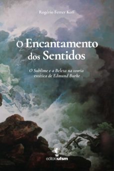o encantamento dos sentidos (ebook)-rogerio ferrer koff-9786557160015
