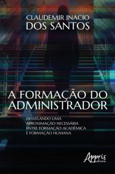 a formaço do administrador: (ebook)-9786586034615