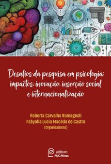 desafios da pesquisa em psicologia (ebook)-roberta carvalho romagnoli-fabyolla lúcia macêdo de castro-9786588547915