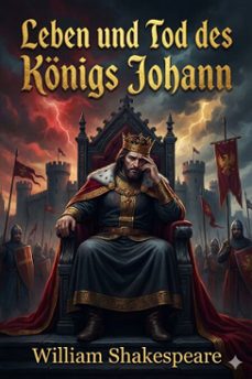 leben und tod des konigs johann (ebook)-william shakespeare-9786726013715
