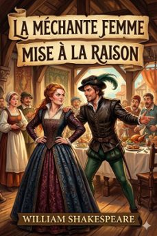 la mechante femme mise a la raison / comedie (ebook)-william shakespeare-9786726028115