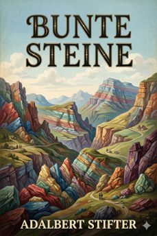 bunte steine: ein festgeschenk (ebook)-adalbert stifter-9786726567515