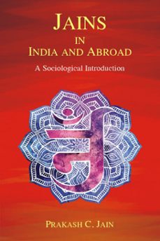 jains in india and abroad (ebook)-prakash c. jain-9788124613115