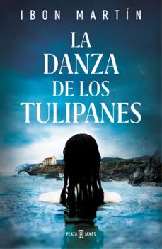 la danza de los tulipanes (serie ane cestero 1)-ibon martin-9788401022715