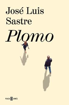 plomo (ebook)-jose luis sastre-9788401037115
