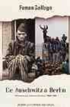 de auschwitz a berlin: alemania y la extrema derecha 1945-2004-ferran gallego-9788401530715