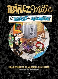 ibáñez mític 2 - el prebost de seguretat-francisco ibañez-9788402432315