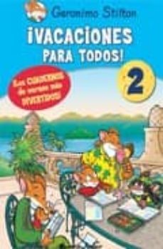 geronimo stilton: vacaciones para todos 2 (de 2º a 3º de primaria )-geronimo stilton-9788408086215