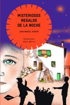 misteriosos regalos de la noche-9788408090915