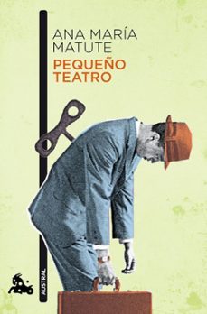 pequeño teatro-ana maria matute-9788408100515
