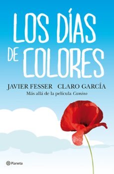 los dias de colores-javier fesser-claro garcia-9788408102915