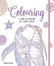 libro colouring: el arte de disfrutar del tiempo juntos-9788408170815